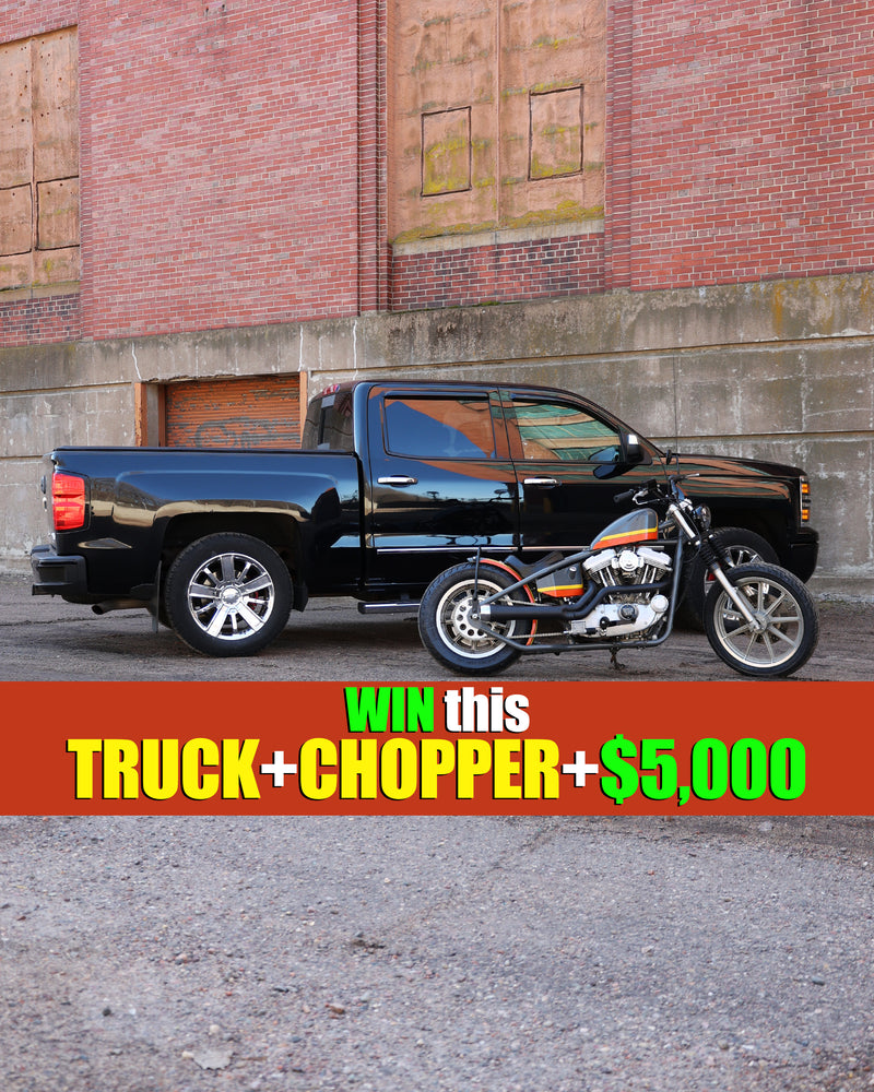 Win this truck chopper and five thousand dollars in front of brick building