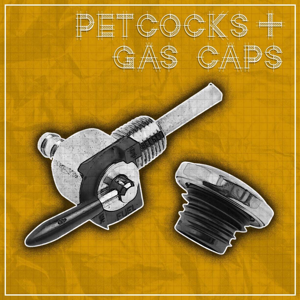 Petcocks & Gas Caps