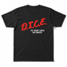 DicE Magazine - D.I.C.E. T-Shirt
