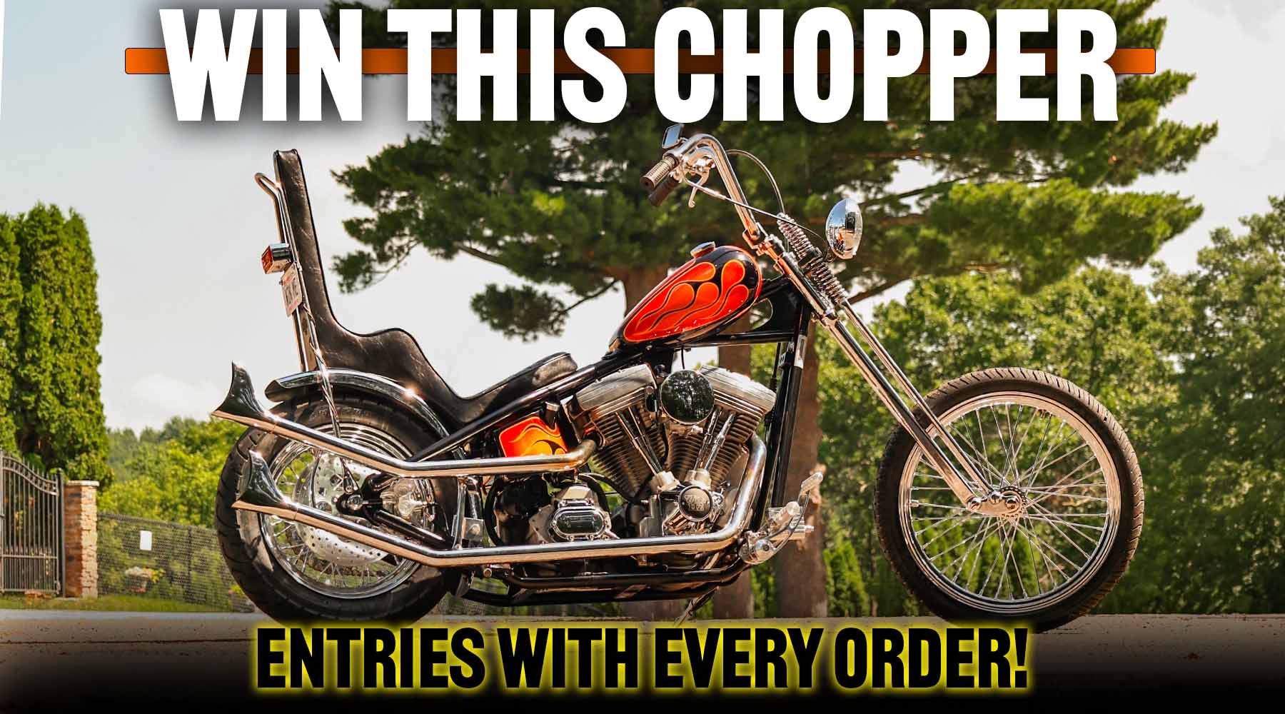 win this chopper entries with every order