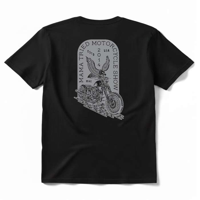 The Mama Tried Motorcycle show held annually in Milwaukee, Wisconsin is staple of the custom motorcycle industry. Being fellow wisconsinites, We're proud to sell their Mama Tried Show Merch on Chop Cult.

Mama Tried Eagle T-Shirt - Black

Printed in Eau Claire, Wisconsin. Black T-shirt, 100% cotton.
